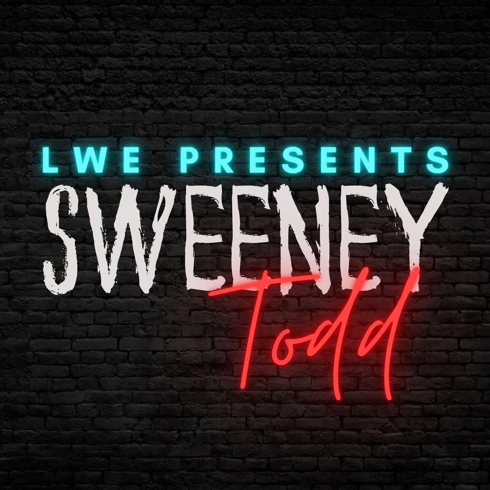 LWE Presents Sweeney Todd
