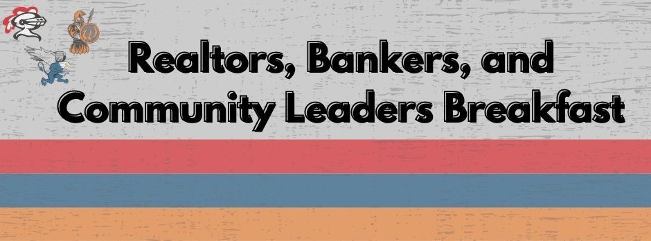 Realtors, Bankers, and Community Leaders Breakfast