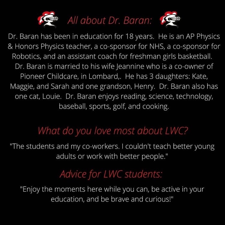 Today's LWC Staff Spotlight is Dr. Baran 